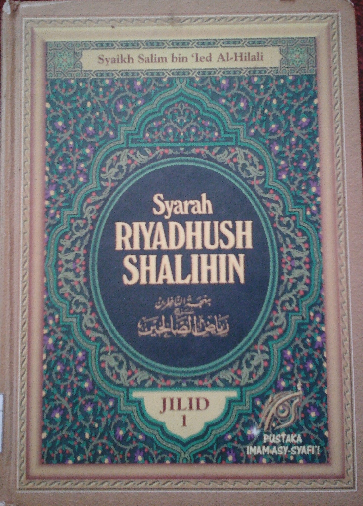 Syarah Riyadhush Shalihin Jilid 1
